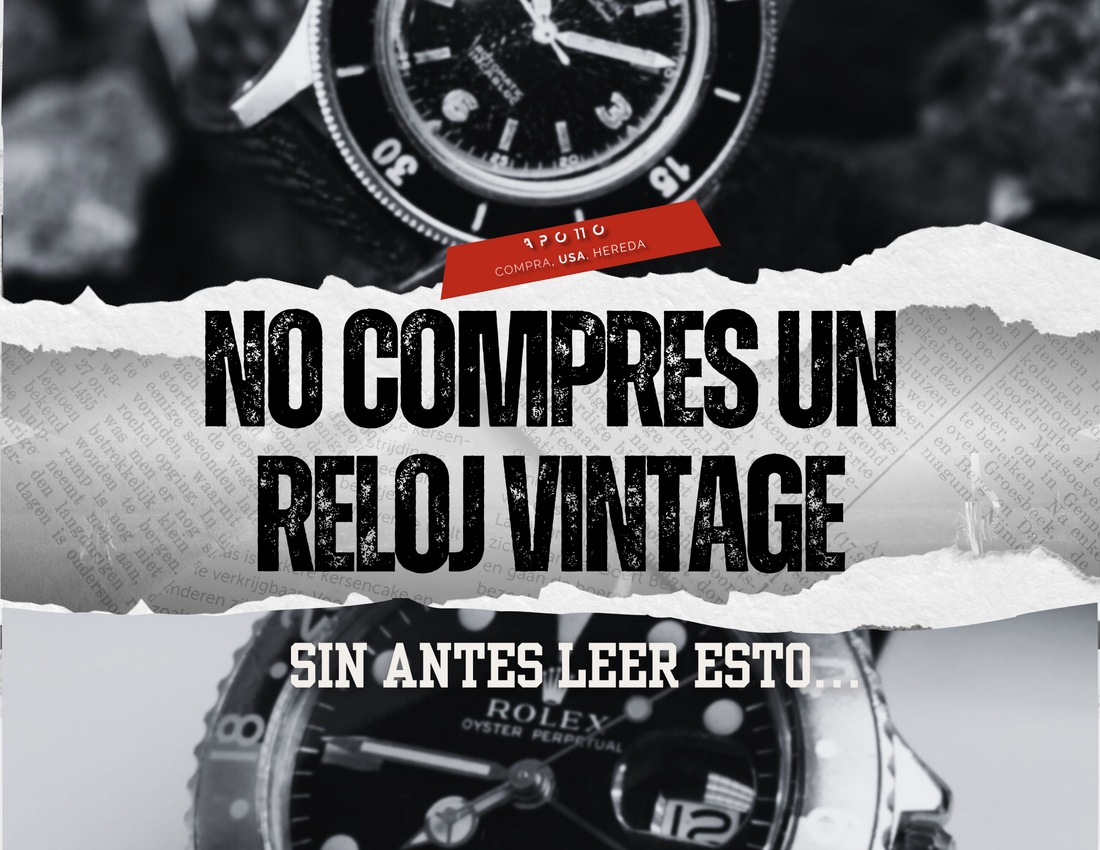 No compres un reloj vintage sin antes leer esto